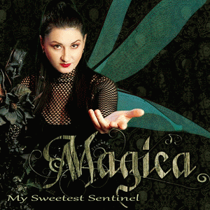 Magica : My Sweetest Sentinel